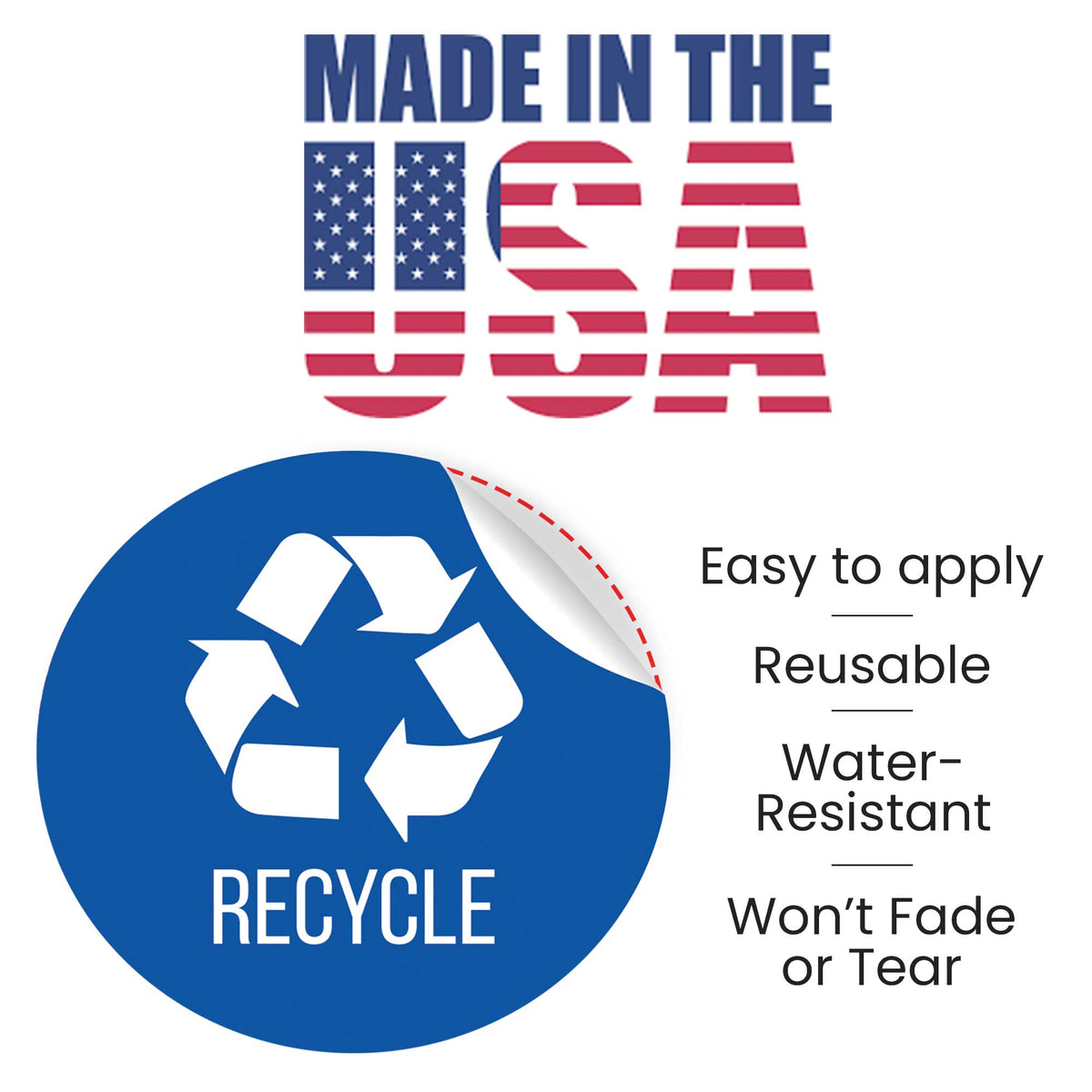 Made in the USA; Easy to apply, reusable, water-resistant, won't fade or tear